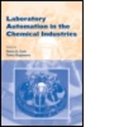 Laboratory Automation in the Chemical Indus