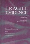 Fragile Evidence