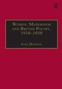 Women, Modernism and British Poetry, 1910–1939