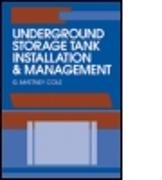 Underground Storage Tank Installation and Management