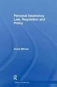 Personal Insolvency Law, Regulation and Policy