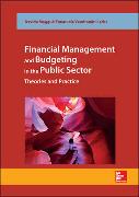 Financial Management and Budgeting in Public Sector. Theories and Practice