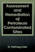 Assessment and Remediation of Petroleum Contaminated Sites