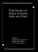 Field Studies of Radon in Rocks, Soils, and Water