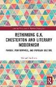 Rethinking G.K. Chesterton and Literary Modernism