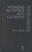 Working In Hotels and Catering