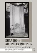 Shaping the American Interior