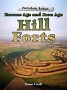 Bronze Age and Iron Age Hill Forts