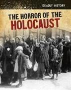 The Horror of the Holocaust