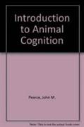INTRODUCTION TO ANIMAL COGNITI