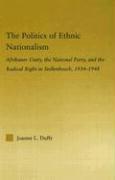 The Politics of Ethnic Nationalism