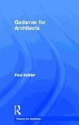 Gadamer for Architects