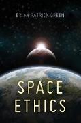 SPACE ETHICS