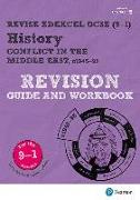 Pearson Edexcel GCSE (9-1) History Conflict in the Middle East, 1945-95 Revision Guide and Workbook
