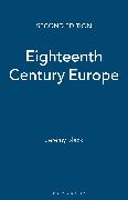 Eighteenth Century Europe, 1700-1789