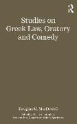 Studies on Greek Law, Oratory and Comedy