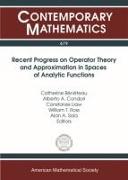 Recent Progress on Operator Theory and Approximation in Spaces of Analytic Functions