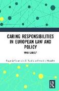 Caring Responsibilities in European Law and Policy