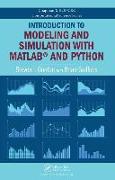 Introduction to Modeling and Simulation with MATLAB® and Python