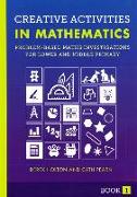Creative Activities in Mathematics - Book 1