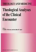 Theological Analyses of the Clinical Encounter