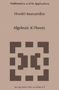 Algebraic K-Theory