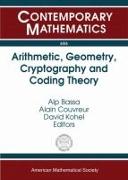 Arithmetic, Geometry, Cryptography and Coding Theory