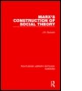 Marx's Construction of Social Theory