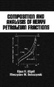 Composition and Analysis of Heavy Petroleum Fractions