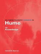 Routledge Philosophy Guidebook to Hume on Knowledge