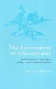 The Environment of Schizophrenia