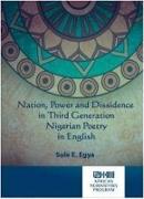 Nation, Power and Dissidence in Third Generation Nigerian Poetry in English