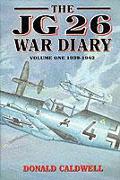 The JG 26 War Diary.1939-42