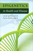 Epigenetics in Health and Disease (Paperback)