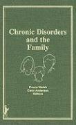 Chronic Disorders and the Family