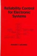 Reliability Control for Electronic Systems