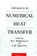 Advances in Numerical Heat Transfer, Volume 2