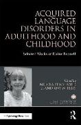 Acquired Language Disorders in Adulthood and Childhood