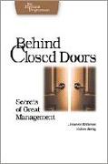 Behind Closed Doors - The Secret of Great Management