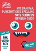 Ks2 English Grammar, Punctuation and Spelling Sats Revision Guide: 2018 Tests