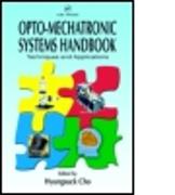 Opto-Mechatronic Systems Handbook