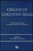 Origins of Cognitive Skills