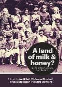 A Land of Milk and Honey?: Making Sense of Aotearoa New Zealand