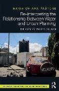 Re-interpreting the Relationship Between Water and Urban Planning