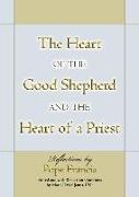 The Heart of the Good Shepherd and the Heart of a Priest