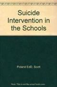 Suicide Intervention in the Schools