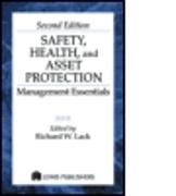 Safety, Health, and Asset Protection