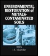 Environmental Restoration of Metals-Contaminated Soils