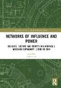 Networks of Influence and Power