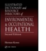 Illustrated Dictionary and Resource Directory of Environmental and Occupational Health